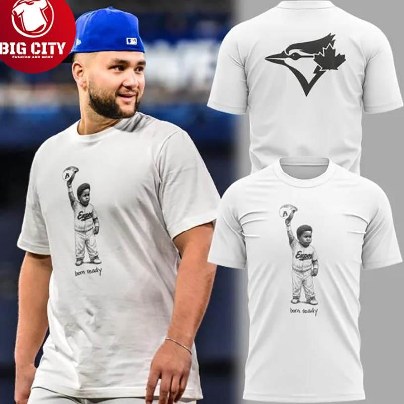 Toronto Blue Jays Born Ready For World Series 2025 Two Sided Shirt