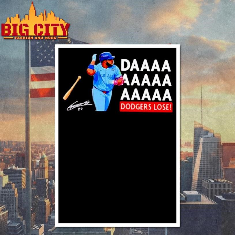 Toronto Blue Jays Win Dodgers 2025 World Series Da Da Dodgers Lose Shirt
