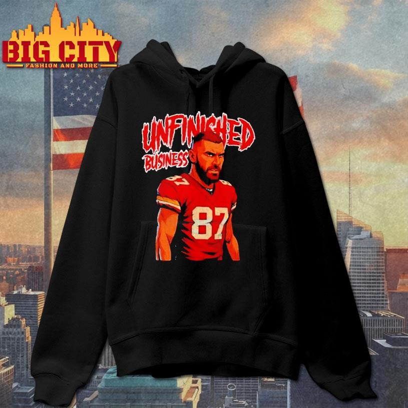 Travis Kelce Unfinished Business Shirt