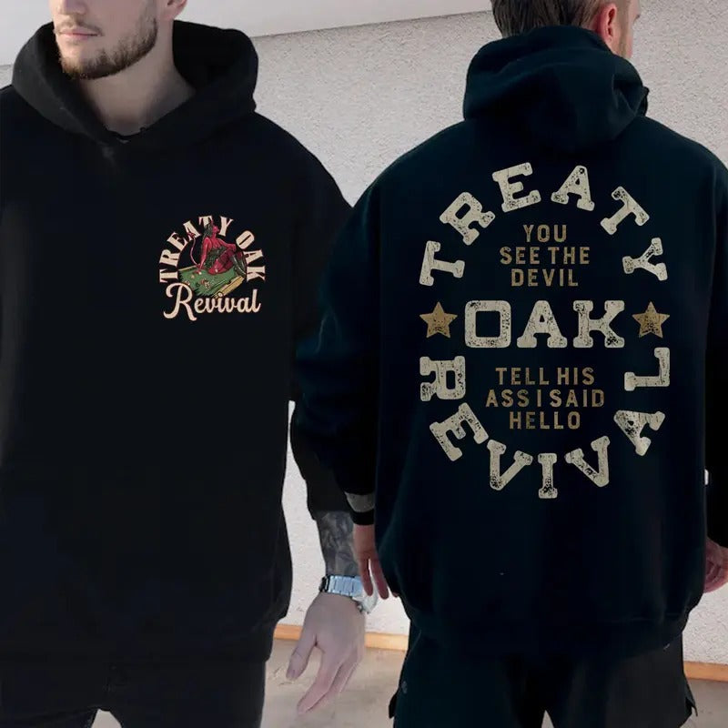 Treatyy Oak Rrevival 2 Sides Shirt, Leaving HeII, Country Rock Concert Outfit, Unisex Sweater Pullover Tee