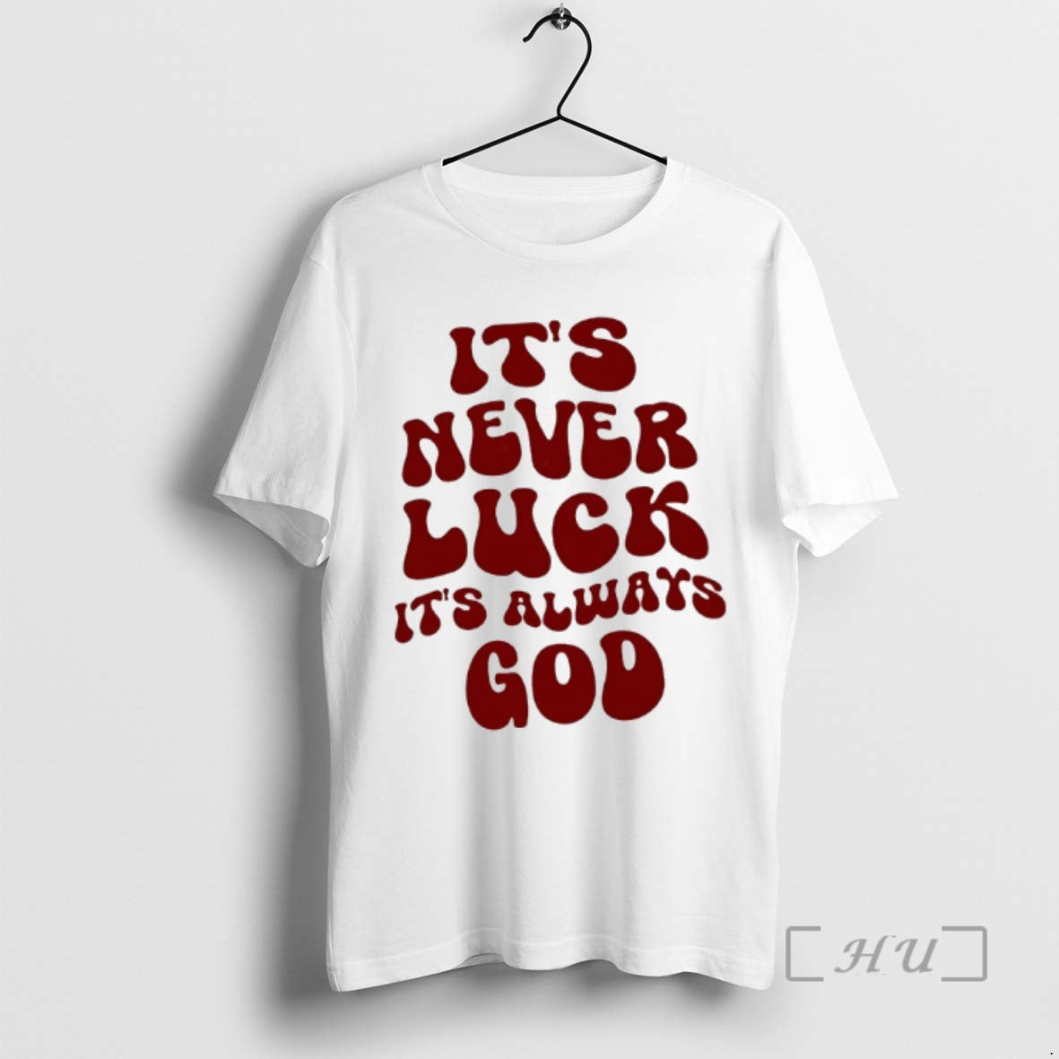 Trending Its Never Luck Its Always God Retro T-Shirts, Hoodie, Sweatshirt | ZylaModa.com