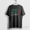 Trending Talk About Sudan Charity Black T-Shirts, Hoodie, Sweatshirt | ZylaModa.com