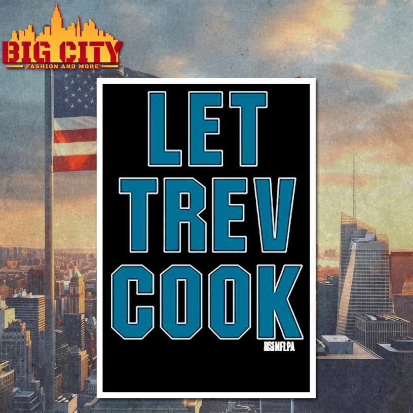 Trevor Lawrence Let Trev Cook Shirt