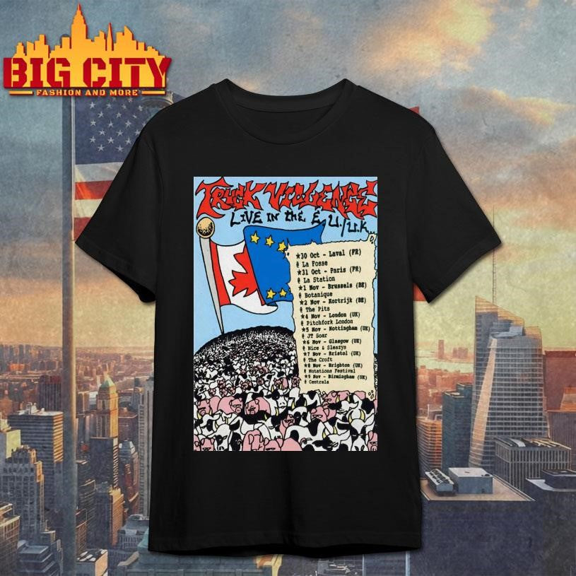 Truck Violence 2025 EU-UK Tour Poster Shirt