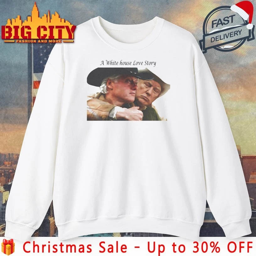 Trump A White House Love Story shirt