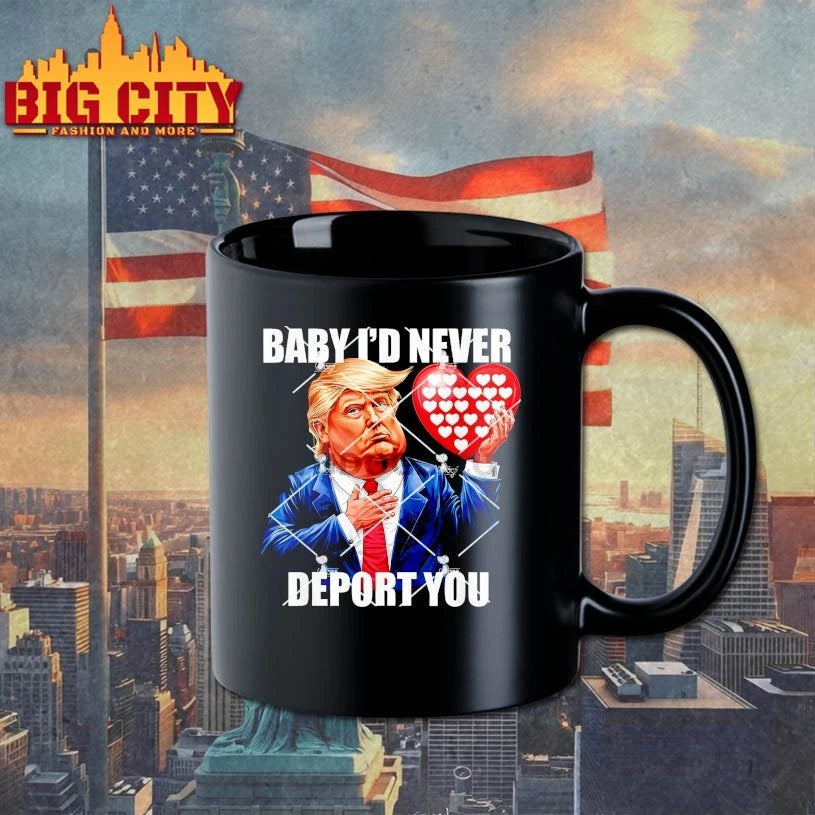 Trump Baby I Would Never Deport You Valentine shirt