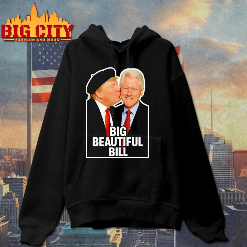 Trump &amp; Bubba Big Beautiful Bill Shirt