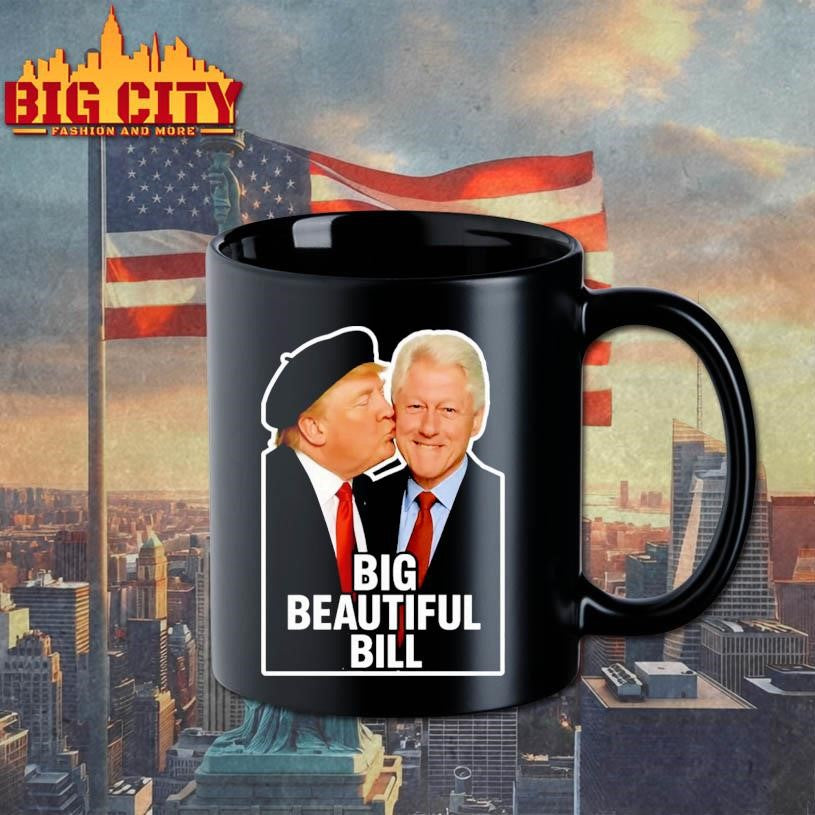 Trump &amp; Bubba Big Beautiful Bill Shirt
