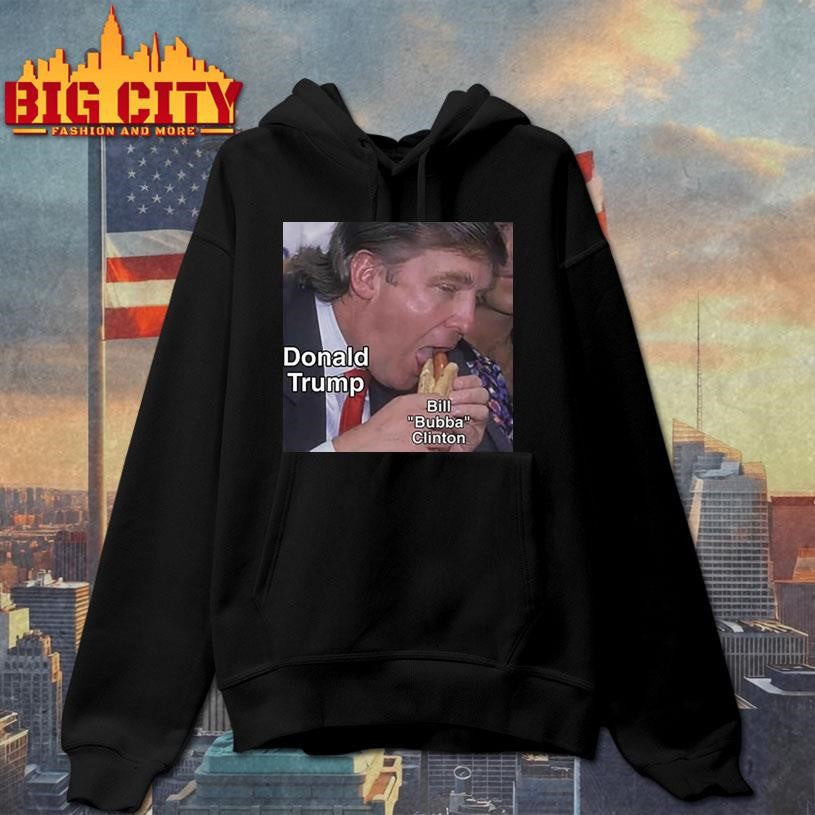 Trump Bubba Bill Bubba Clinton Shirt