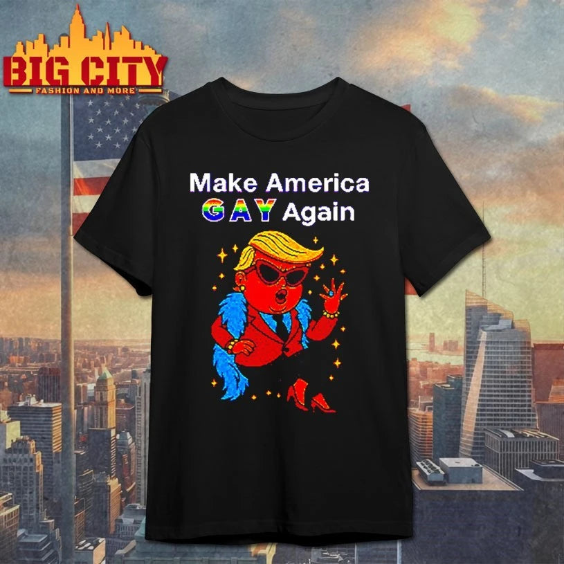 Trump Make America Gay Again meme shirt