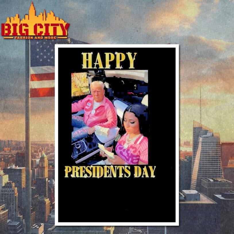 Trump Nicki Happy Presidents Day Shirt