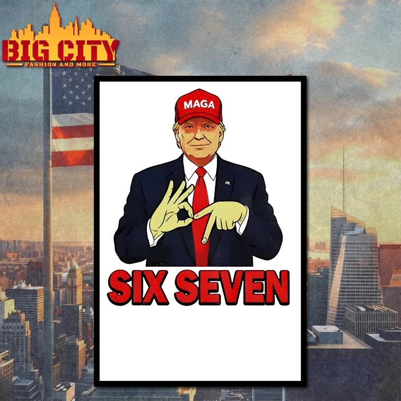 Trump Six Seven Maga Shirts