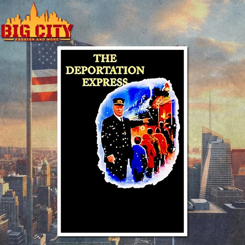 Trump The Deportation Express shirt