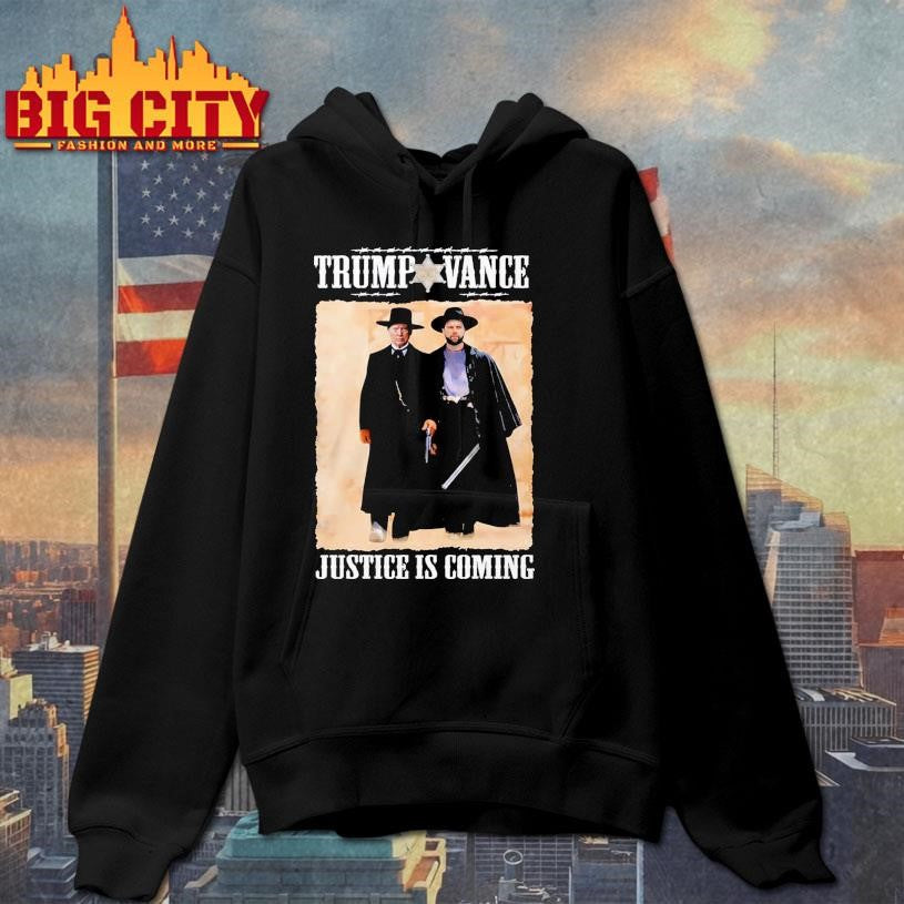 Trump Vance Tombstone Movie Justice Is Coming shirt