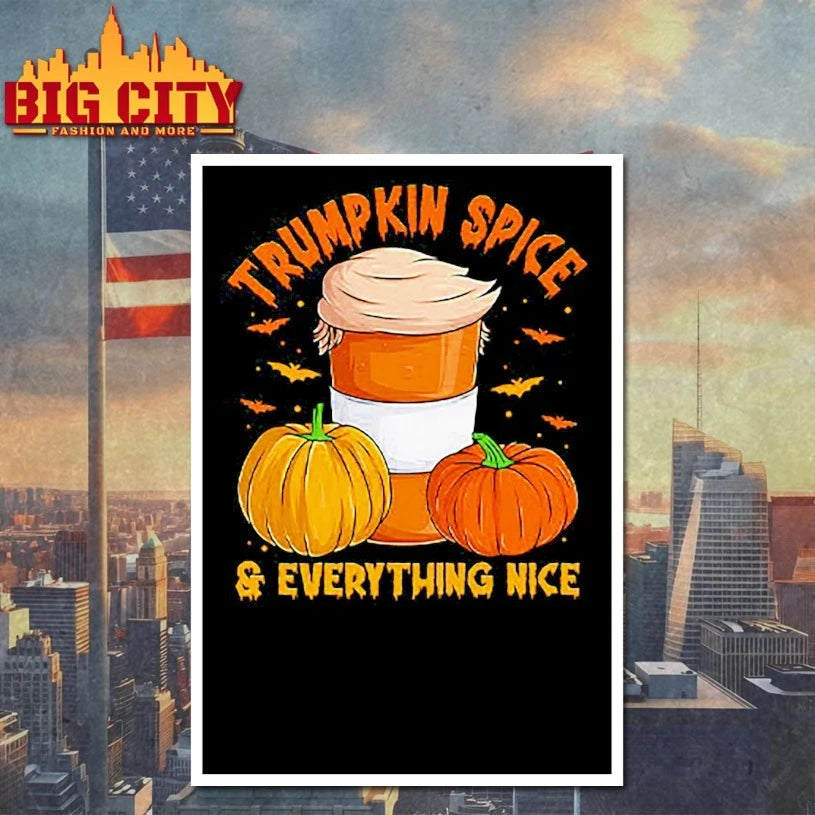 Trumpkin Spice &amp; Everything Nice Halloween Trump Pumpkin shirt