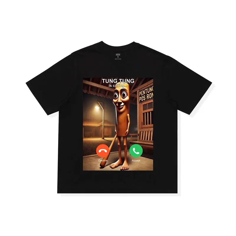 Tung Tung Tung Sahur Is Calling Funny Meme Shirt, Brainrot Shirt, Dank Memes Tshirt, Y2K Shirt, Unhinged Tee, Crocodile Tshirt, Gift for Him, funny summer t-shirts