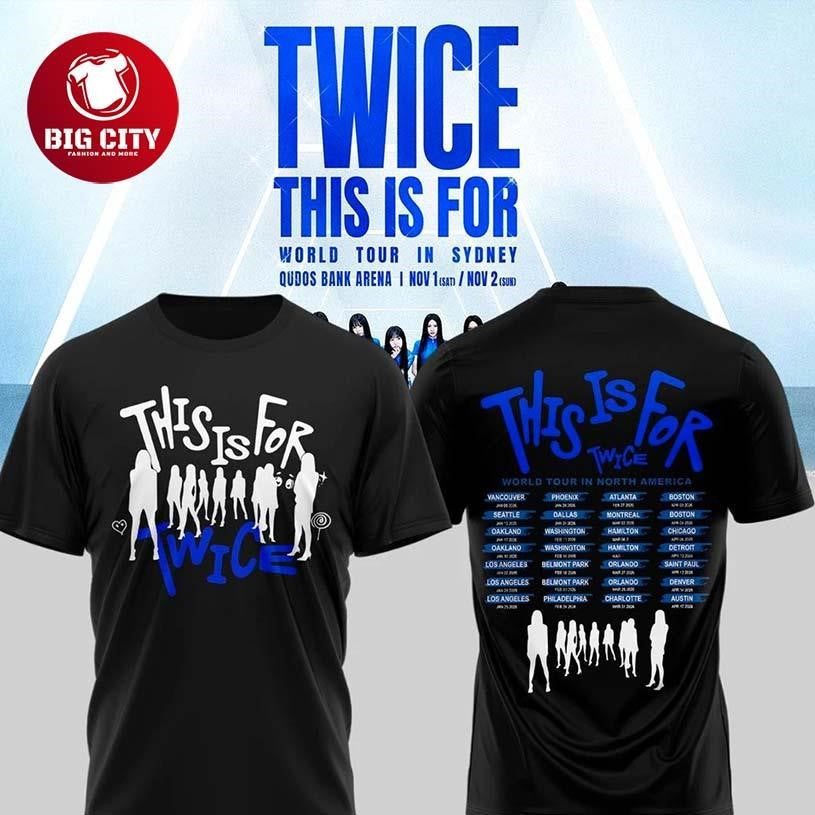 Twice This is for world tour Special Two Sided Shirt