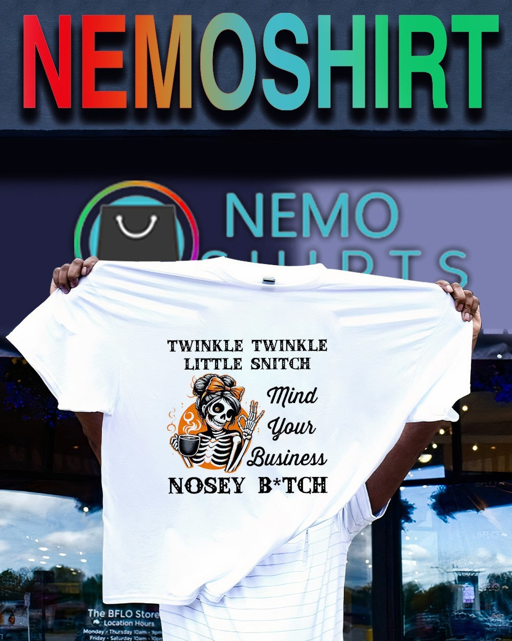 Twinkle twinkle little snitch mind your business nosey bitch messy bun skeleton shirt