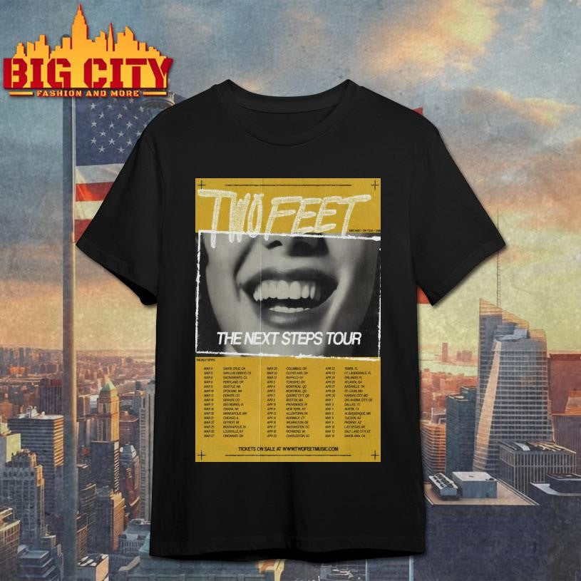 Two Feet The Next Steps Tour 2026 Poster Shirt