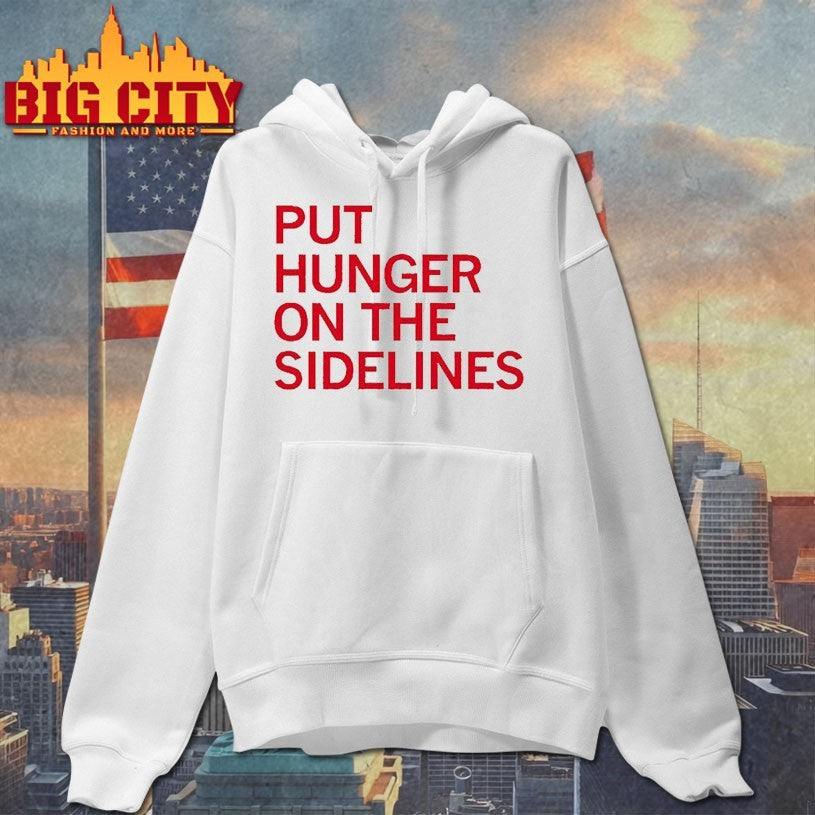 Tyler Perkins Put Hunger On The Sidelines shirts