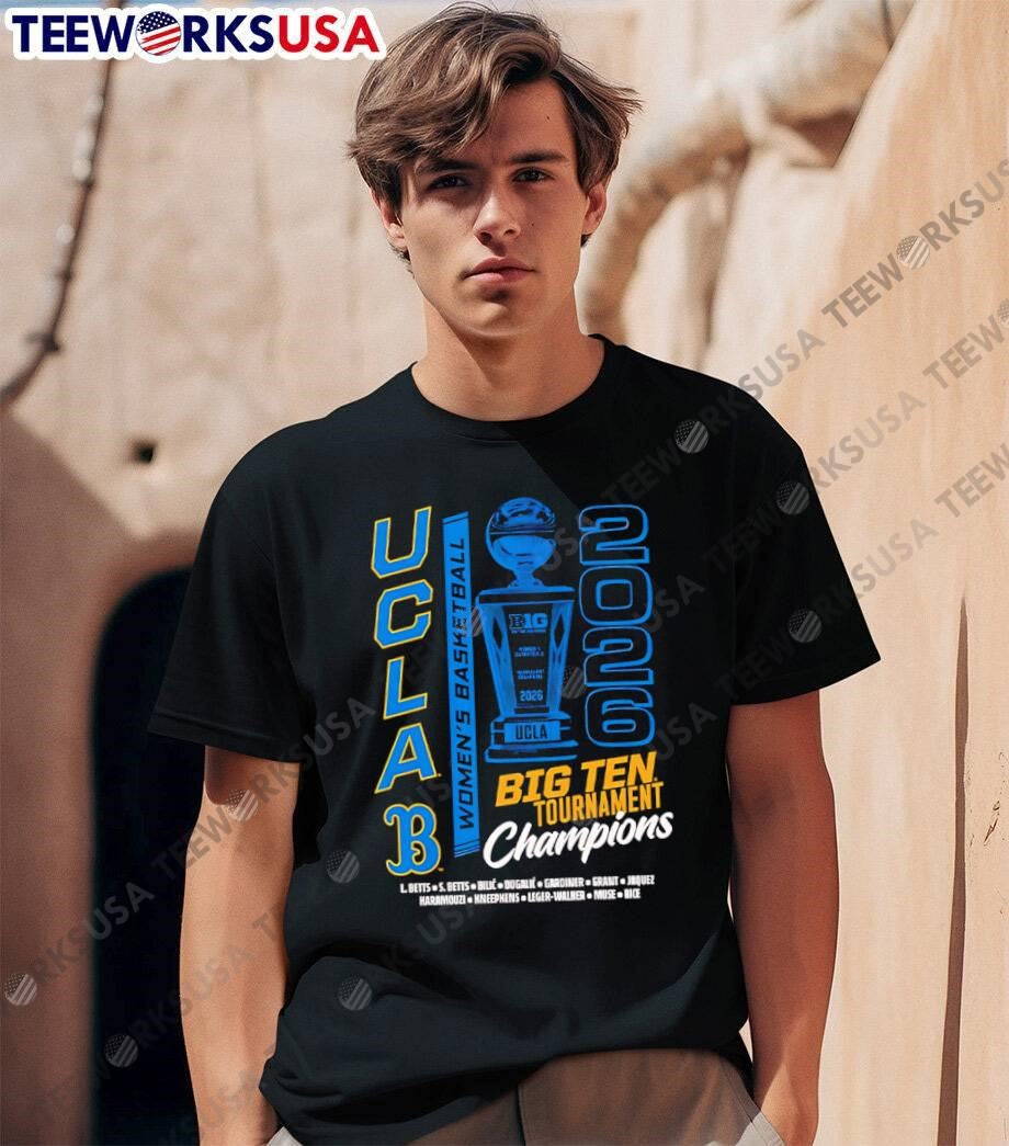 UCLA Women’s Basketball 2026 Big Ten Tournament Champions shirt