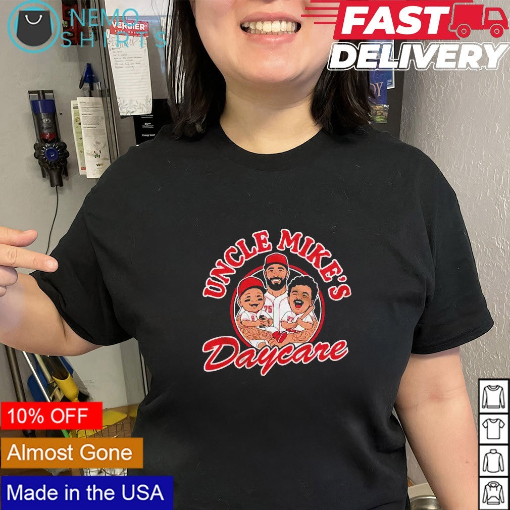 Uncle Mikes daycare Mike Napoli Cincinnati Reds shirt