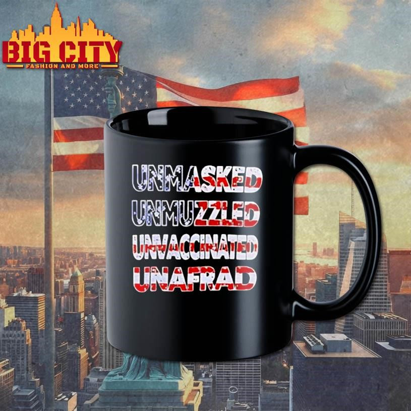 Unmasked Unmuzzled Unvaccinated Unafraid USA flag shirt