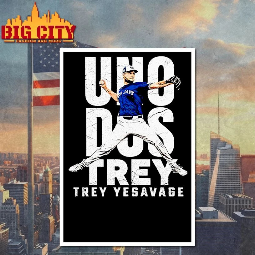 Uno Dos Trey Trey Yesavage Blue Jays shirt