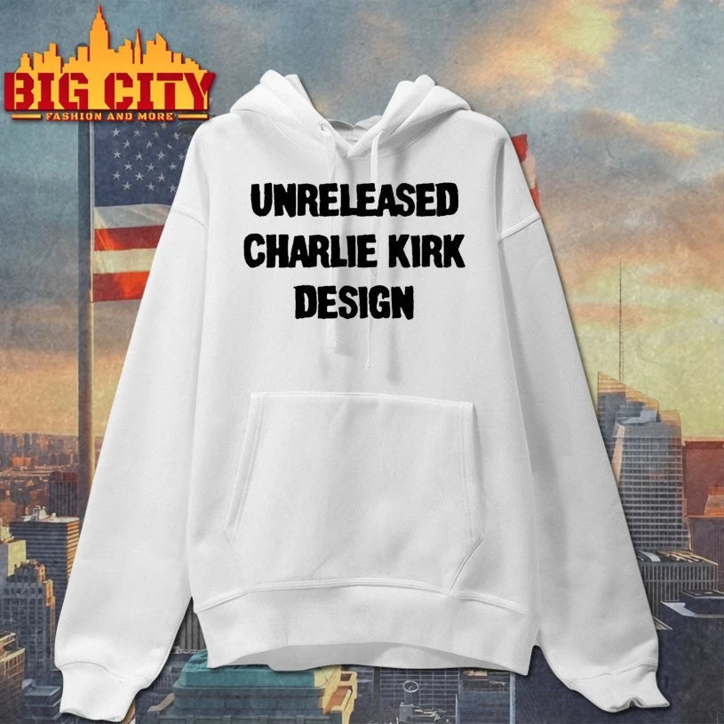 Unreleased Charlie Kirk Design text shirt