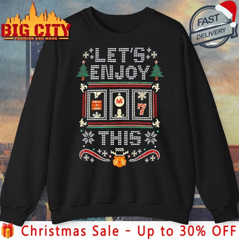 Vegas Matt Let’s Enjoy This Holiday 2025 ugly christmas shirt