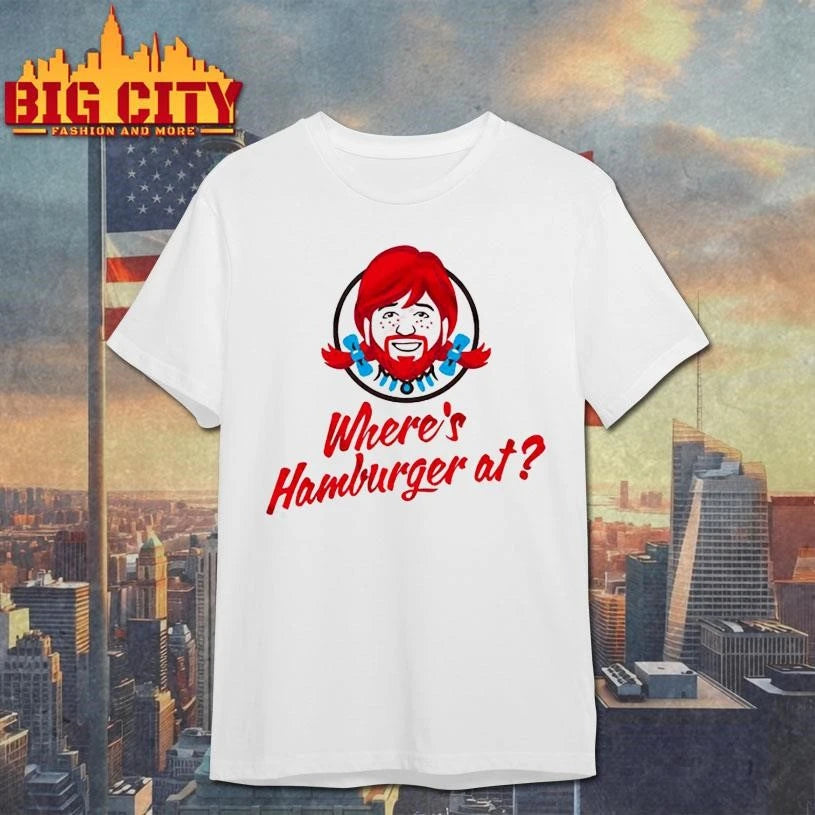 WHERE’S HAMBURGER AT Shirt