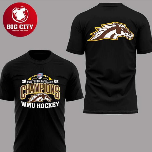 WMU Hockey 2025 Kwik Trip Holiday Faceoff Champions Two Sided Shirt