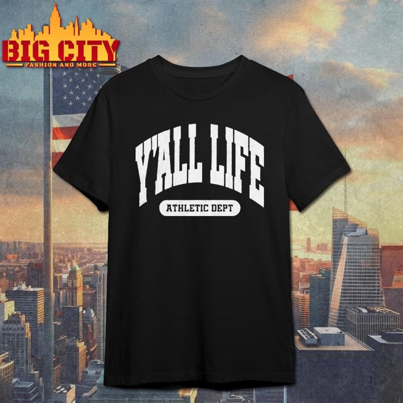 Walker Hayes Y’all Life Athletic Dept Shirt