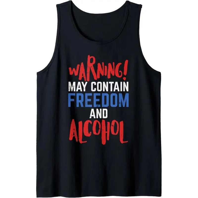 Warning May Contain Freedom And Alcohol 4th Of July Party Tank Top MADE IN USA T-Shirts, Hoodie, Sweatshirt | ZylaModa.com