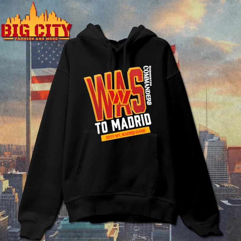 Washington Commanders 2025 To Madrid We Go Shirt