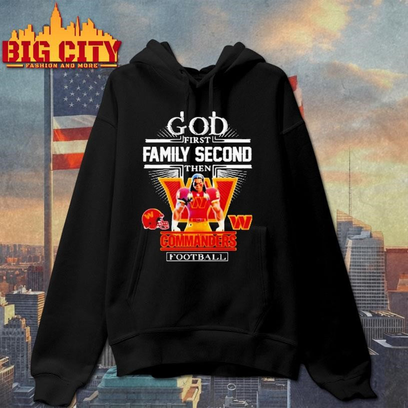 Washington Commanders God First Family Second Then Mascot Shirt