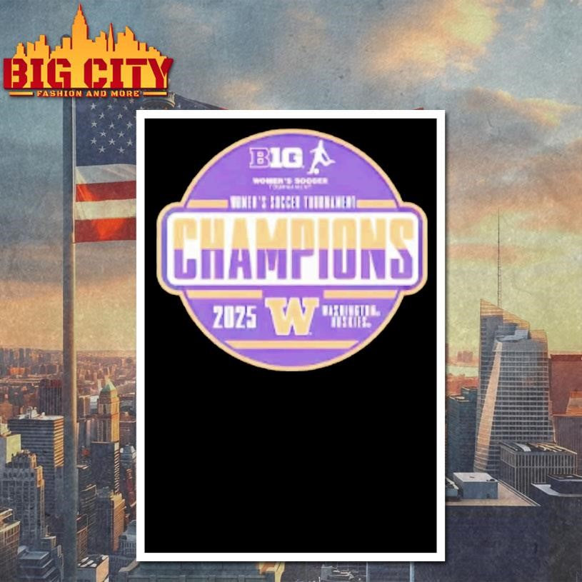 Washington Huskies 2025 Big Ten Womens Soccer Tournament Champions Shirt