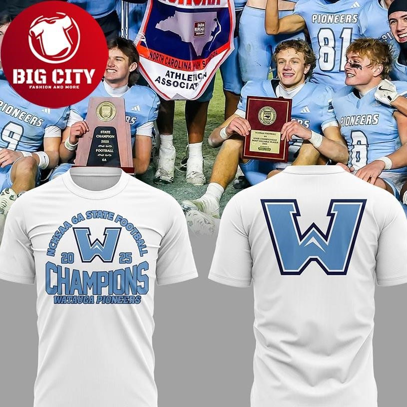 Watauga Pioneers 6A State Champions NCHSAA 2025 Two Sided Shirt