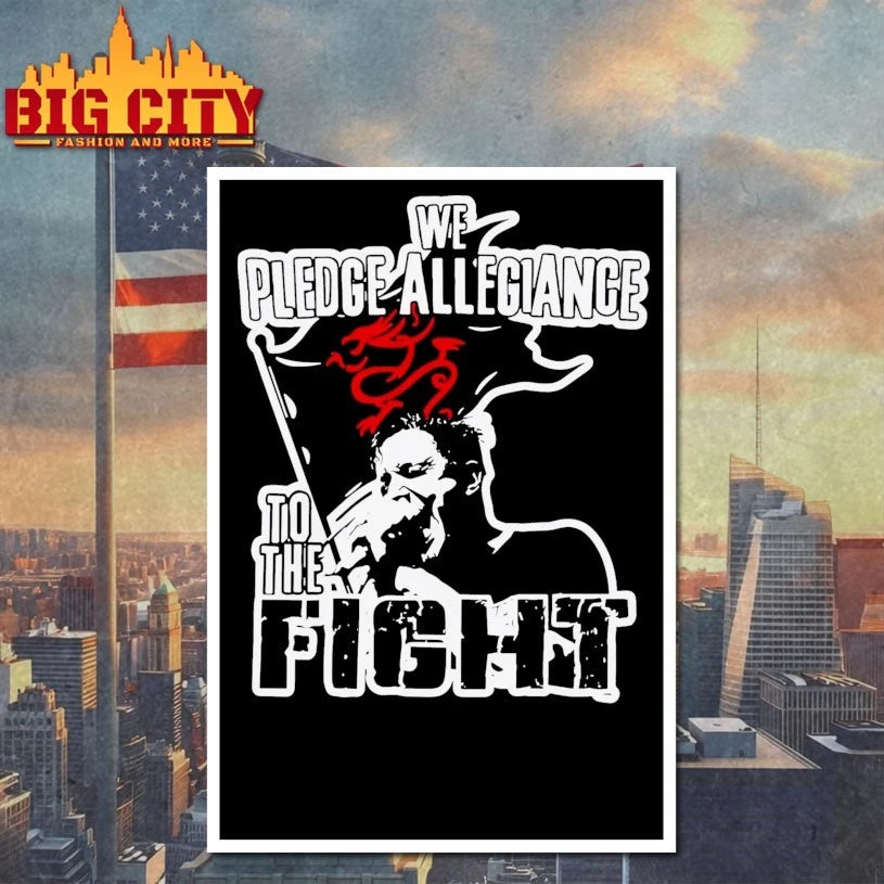We Pledge Allegiance To The Fight Shirt