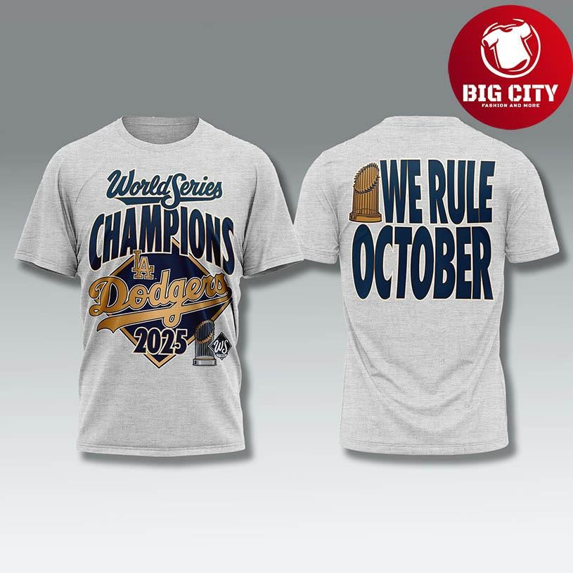 We Rule October Dodgers Two Sided Shirt
