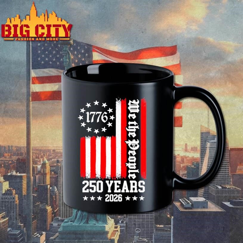 We The People 250 Years 2026 Shirt