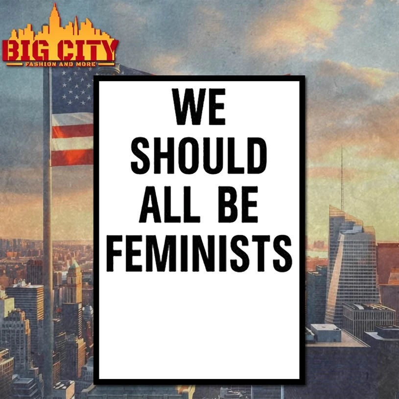 We should all be feminists Text shirt
