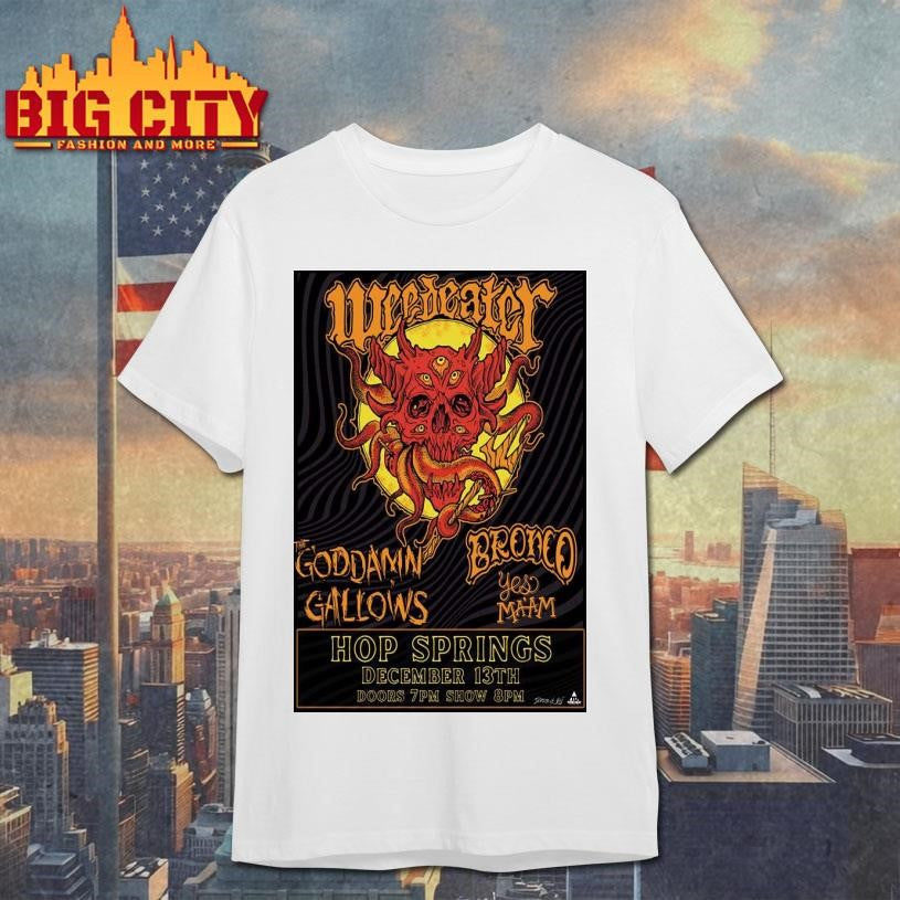 Weedeater December 13th 2025 Murfreesboro Tour Poster Shirt