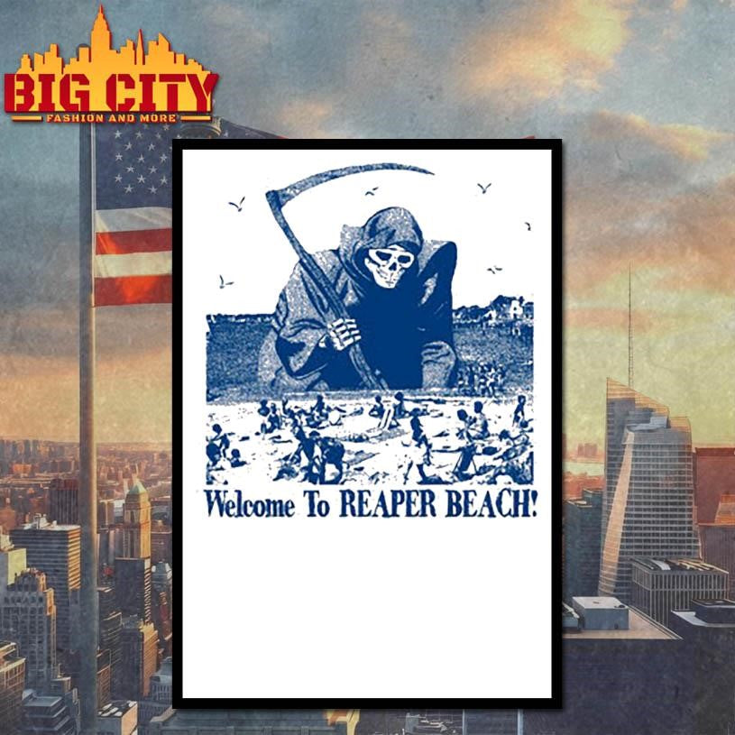 Welcome to Reaper Beach Shirt