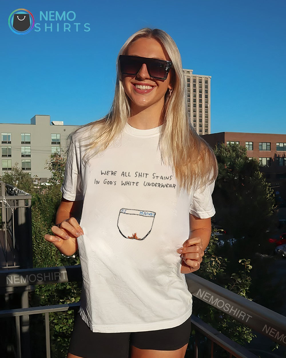We’re all shit stains in God’s white underwear shirt