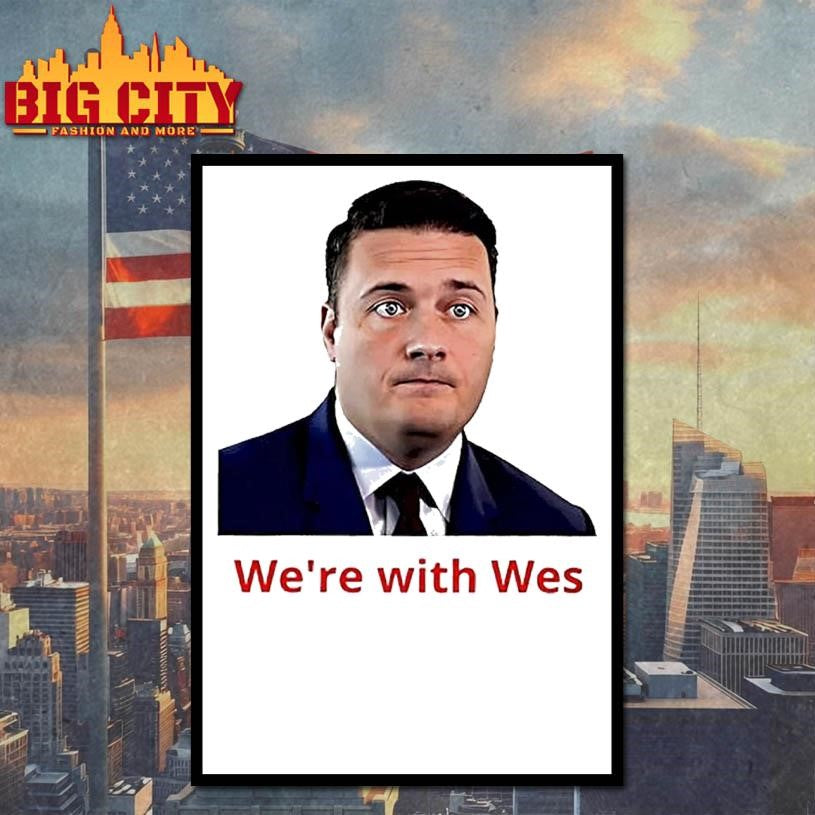 Wes Streeting Were With Wes Graphic Shirt