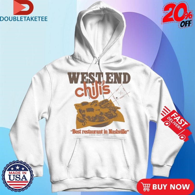 West End Chili’s Best Restaurant In Nashville Shirts