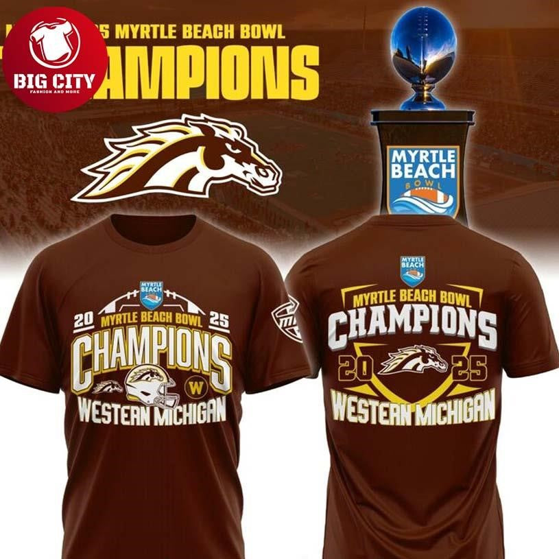 West Michigan Broncos 2025 Myrtle Beach Bowl Champions Two Sided Shirt