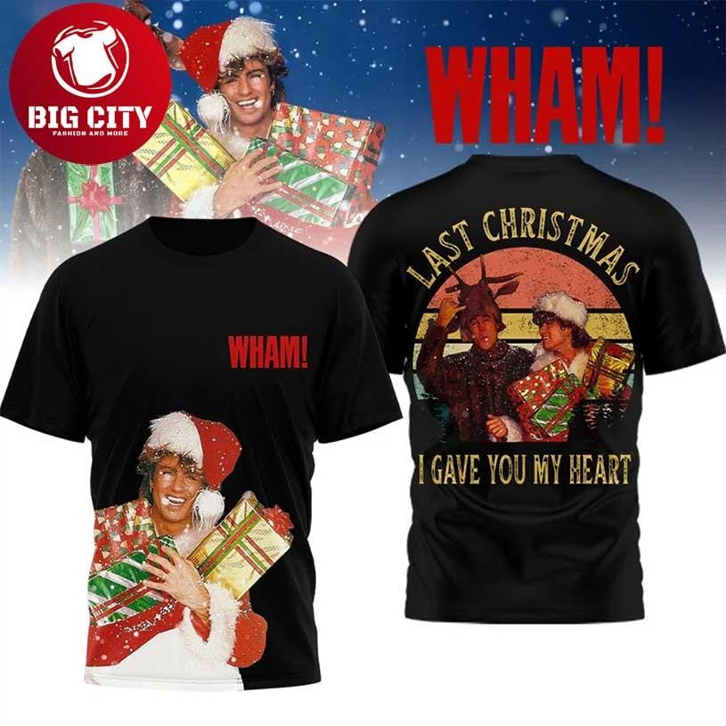 Wham Last Christmas I Gave You My Heart Two Sided Shirt