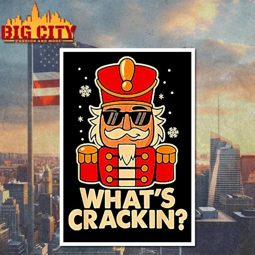 Whats Crackin Christmas Nutcracker Shirt